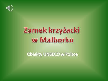 Obiekty UNSECO w Polsce